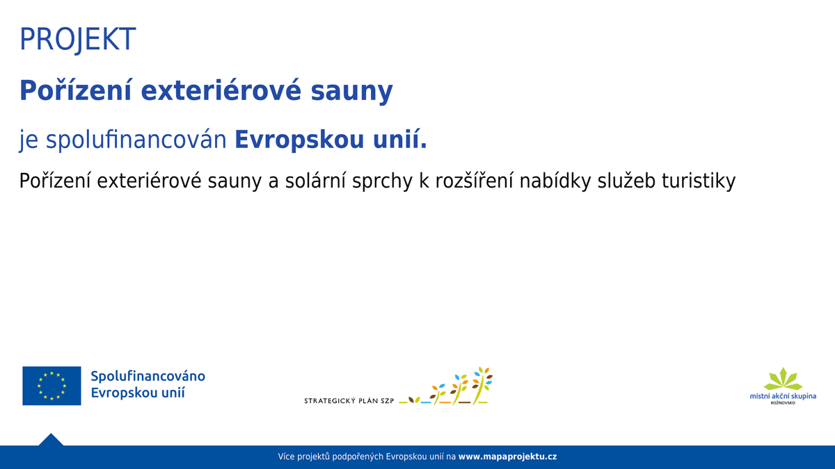 Plakát EU – projekt Pořízení exteriérové sauny je spolufinancován Evropskou unií